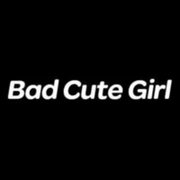 Bad Cute Girl Bad Cute Girl