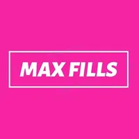 Max Fills Max Fills